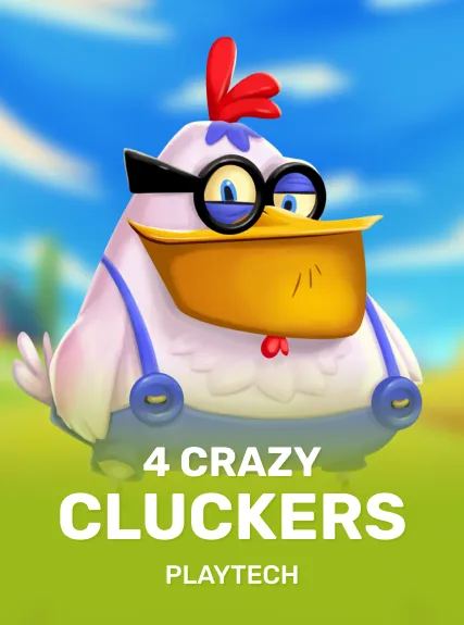 4 Crazy Cluckers
